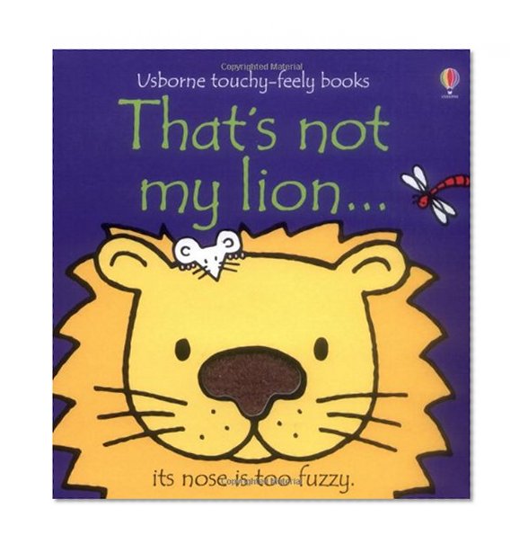 Book Cover That's Not My Lion...(Usborne Touchy-Feely Books)