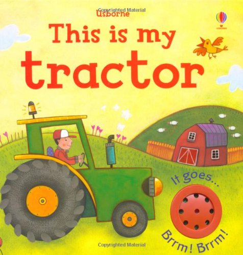 Book Cover This Is My Tractor (Usborne Noisy Touchy-Feely)