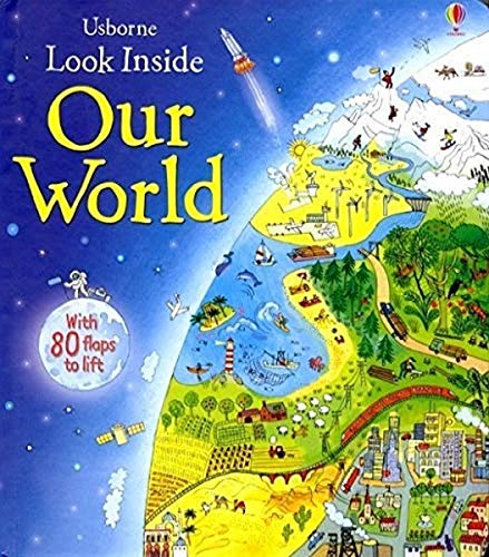 Book Cover Look Inside Our World: 1 (Look Inside Board Books)