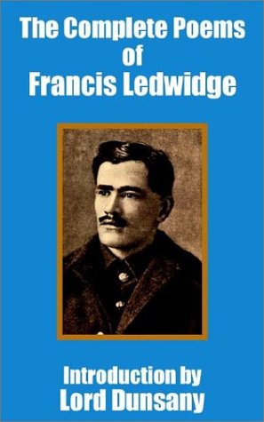 Complete Poems of Francis Ledwidge, The