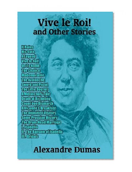 Vive le Roi! and Other Stories