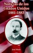 Noticias de los Estados Unidos, 1881-1883 (Spanish Edition)