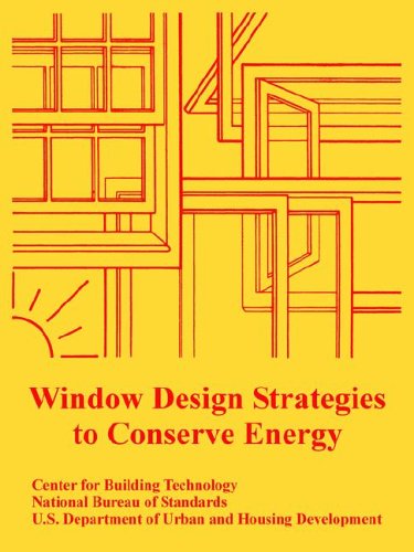 Window Design Strategies to Conserve Energy