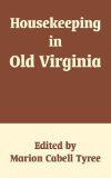 Housekeeping in Old Virginia