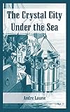 The Crystal City Under The Sea