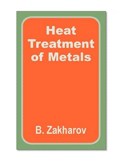 Heat Treatment of Metals