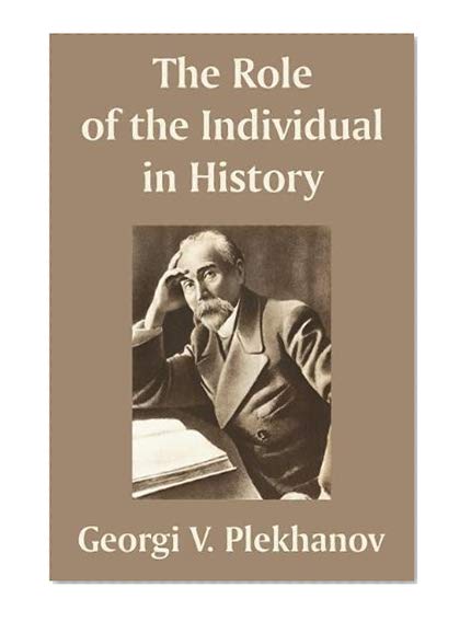 Book Cover The Role of the Individual in History