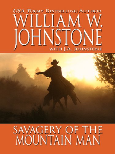 Book Cover Savagery of the Mountain Man (Thorndike Large Print Western)