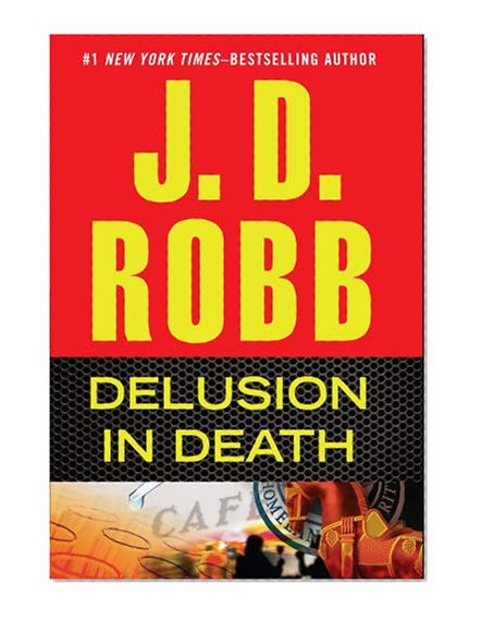 Book Cover Delusion In Death (Eve Dallas Mystery)