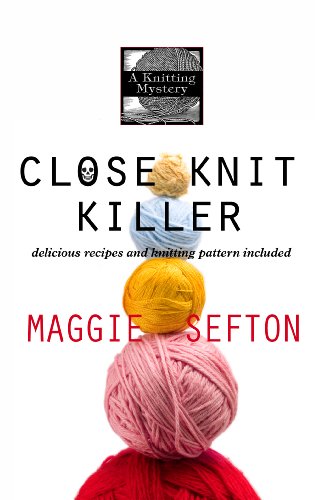 Book Cover Close Knit Killer (A Knitting Mystery)