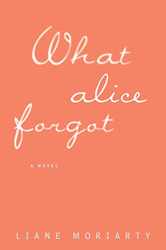 Book Cover What Alice Forgot (Thorndike Press Large Print Core)
