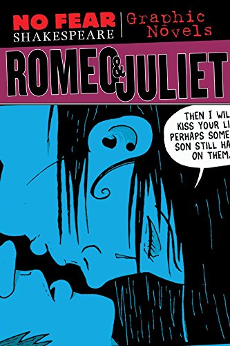 Book Cover Romeo and Juliet (No Fear Shakespeare Graphic Novels) (Volume 3) (No Fear Shakespeare Illustrated)