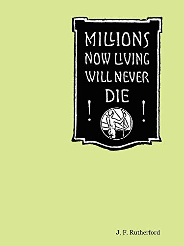 Book Cover Millions Now Living Will Never Die!