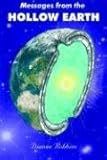 Messages From the Hollow Earth