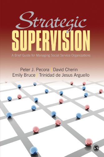 Book Cover Strategic Supervision: A Brief Guide for Managing Social Service Organizations