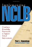 Implementing NCLB: Creating a Knowledge Framework to Support School Improvement
