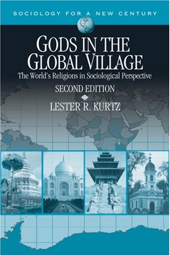 Book Cover Gods in the Global Village: The World's Religions in Sociological Perspective (Sociology for a New Century Series)