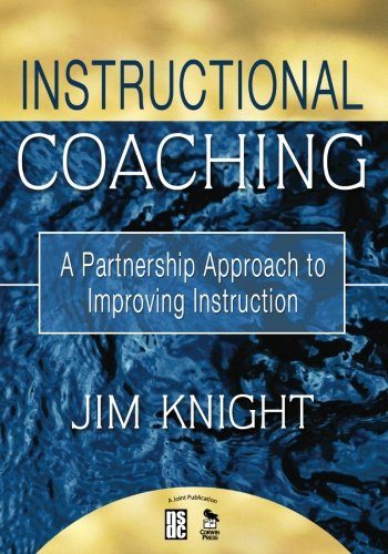 Book Cover Instructional Coaching: A Partnership Approach to Improving Instruction