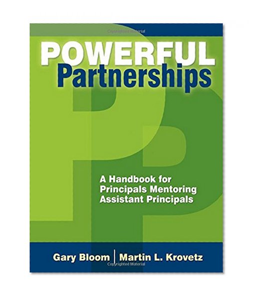Book Cover Powerful Partnerships: A Handbook for Principals Mentoring Assistant Principals