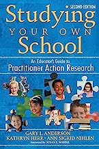 Book Cover Studying Your Own School: An Educator's Guide to Practitioner Action Research