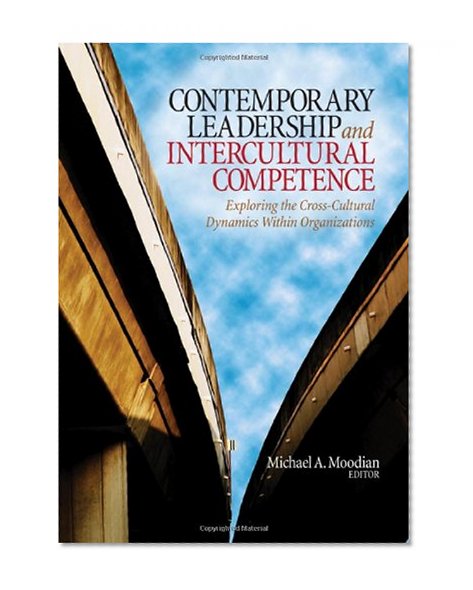 Book Cover Contemporary Leadership and Intercultural Competence: Exploring the Cross-Cultural Dynamics Within Organizations