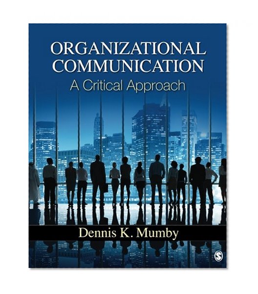 Book Cover Organizational Communication: A Critical Approach