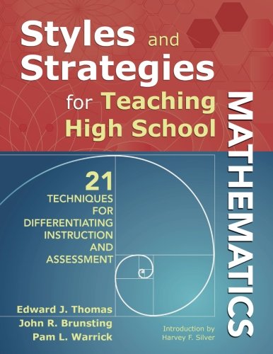 Book Cover Styles and Strategies for Teaching High School Mathematics: 21 Techniques for Differentiating Instruction and Assessment