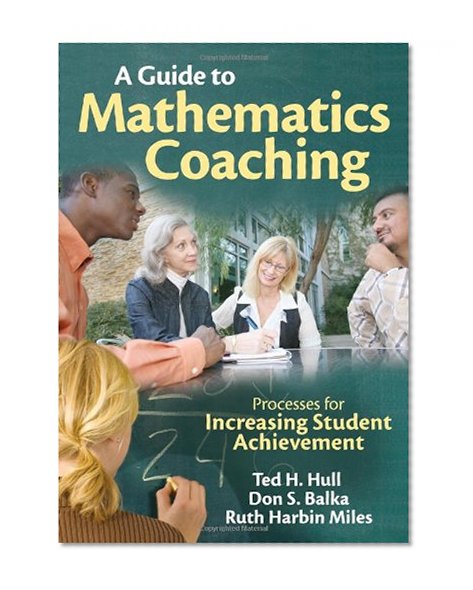 Book Cover A Guide to Mathematics Coaching: Processes for Increasing Student Achievement