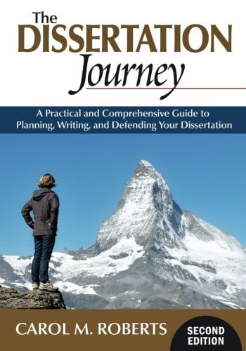 Book Cover The Dissertation Journey: A Practical and Comprehensive Guide to Planning, Writing, and Defending Your Dissertation
