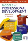 Models of Professional Development: A Celebration of Educators
