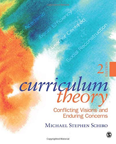 Book Cover Curriculum Theory: Conflicting Visions and Enduring Concerns, 2nd Edition