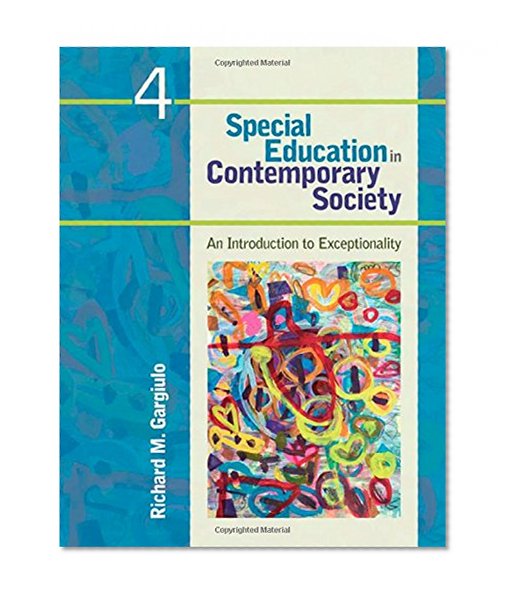 Special Education in Contemporary Society: An Introduction to Exceptionality