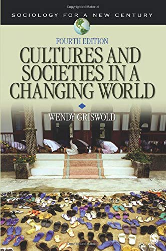 Book Cover Cultures and Societies in a Changing World (Sociology for a New Century Series)