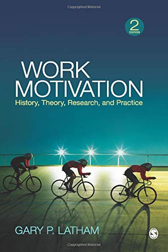 Book Cover Work Motivation: History, Theory, Research, and Practice