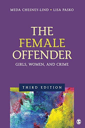 Book Cover The Female Offender: Girls, Women, and Crime