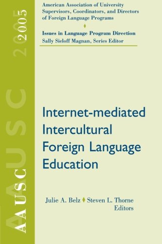 Book Cover AAUSC 2005: Internet-mediated Intercultural Foreign Language Education (AAUSC Series)