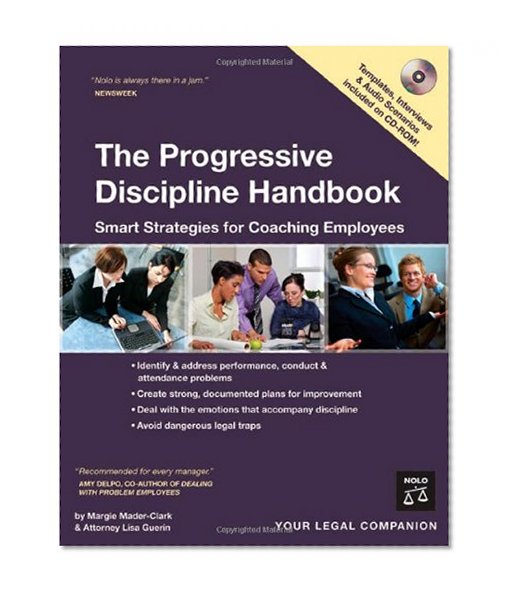 Book Cover The Progressive Discipline Handbook: Smart Strategies for Coaching Employees (Book w/ CD Rom)