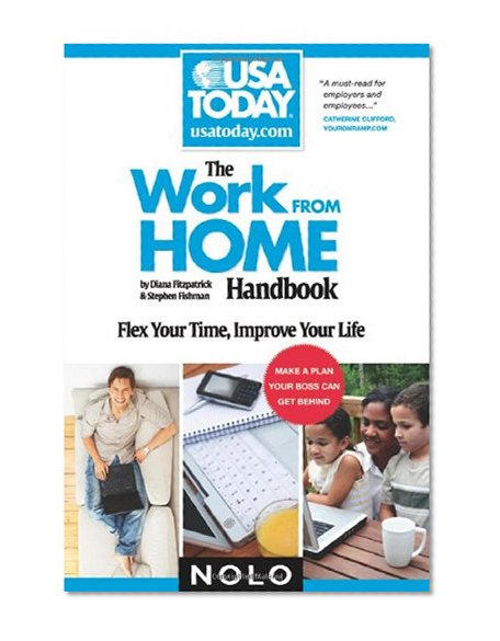 Book Cover Work From Home Handbook: Flex Your Time, Improve Your Life (USA TODAY/Nolo Series)