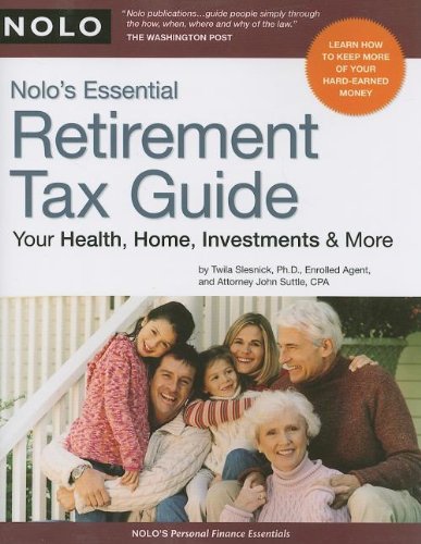 Book Cover Nolo's Essential Retirement Tax Guide: Your Health, Home, Investments & More