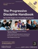 The Progressive Discipline Handbook: Smart Strategies for Coaching Employees (Book w/ CD Rom)