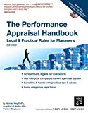 The Performance Appraisal Handbook: Legal & Practical Rules for Managers