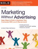 Marketing Without Advertising: Easy Ways to Build a Business Your Customers Will Love and Recommend