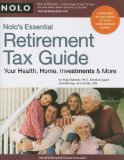 Nolo's Essential Retirement Tax Guide: Your Health, Home, Investments & More