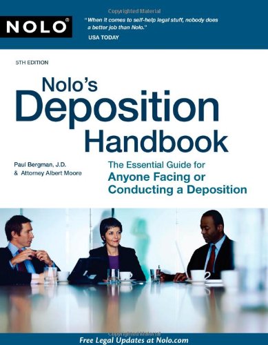 Book Cover Nolo's Deposition Handbook: The Essential Guide for Anyone Facing or Conducting a Deposition