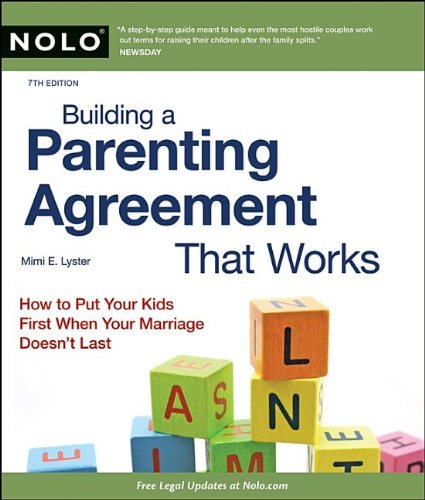 Book Cover Building a Parenting Agreement That Works: Child Custody Agreements Step by Step