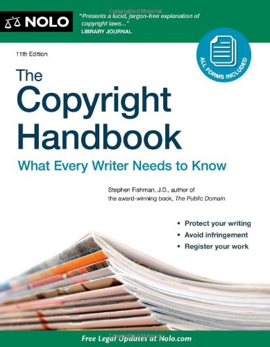 Book Cover The Copyright Handbook: What Every Writer Needs to Know