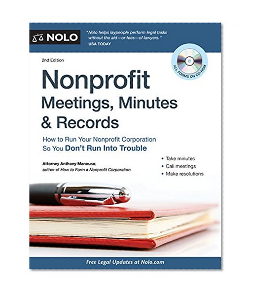 Book Cover Nonprofit Meetings, Minutes & Records: How to Run Your Nonprofit Corporation So You Don't Run Into Trouble