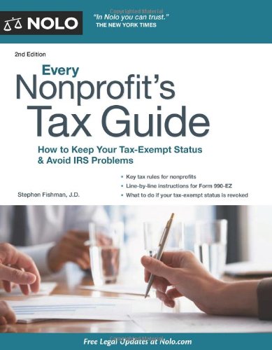 Book Cover Every Nonprofit's Tax Guide: How to Keep Your Tax-Exempt Status and Avoid IRS Problems