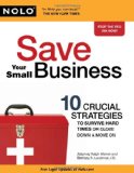 Save Your Small Business: 10 Crucial Strategies to Survive Hard Times or Close Down and Move On