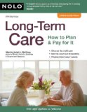 Long-Term Care: How to Plan and Pay for It